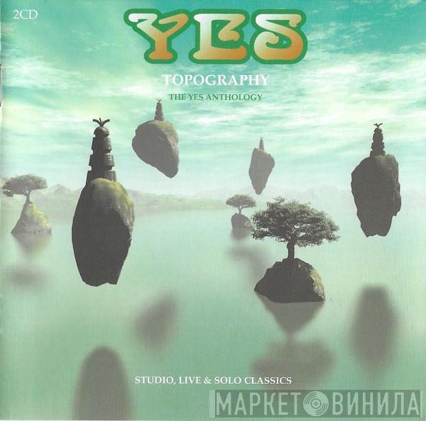 Yes - Topography - The Yes Anthology - Studio, Live & Solo Classics