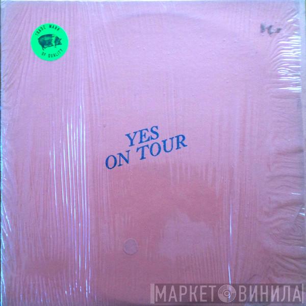  Yes  - Yes On Tour