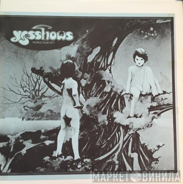  Yes  - Yesshows World Tour 1977