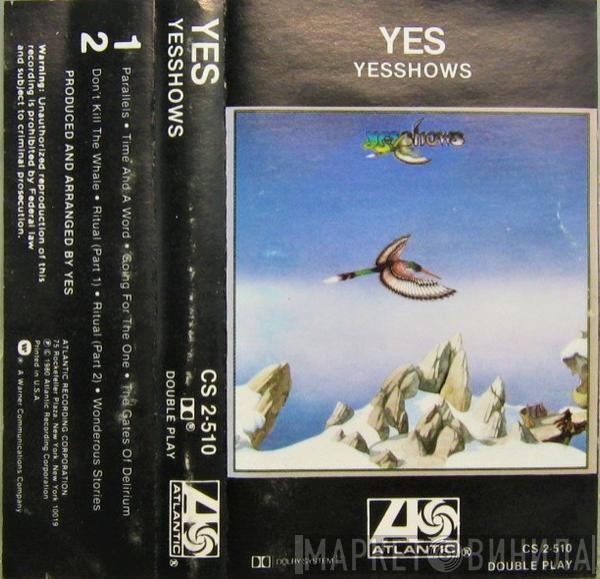  Yes  - Yesshows