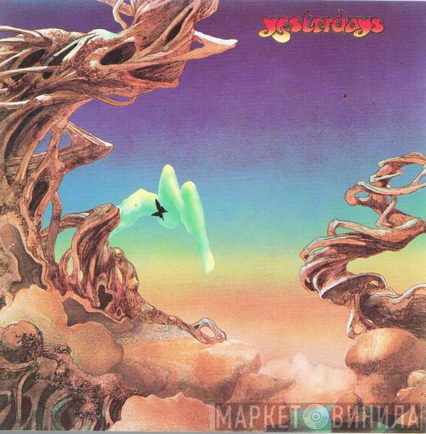  Yes  - Yesterdays