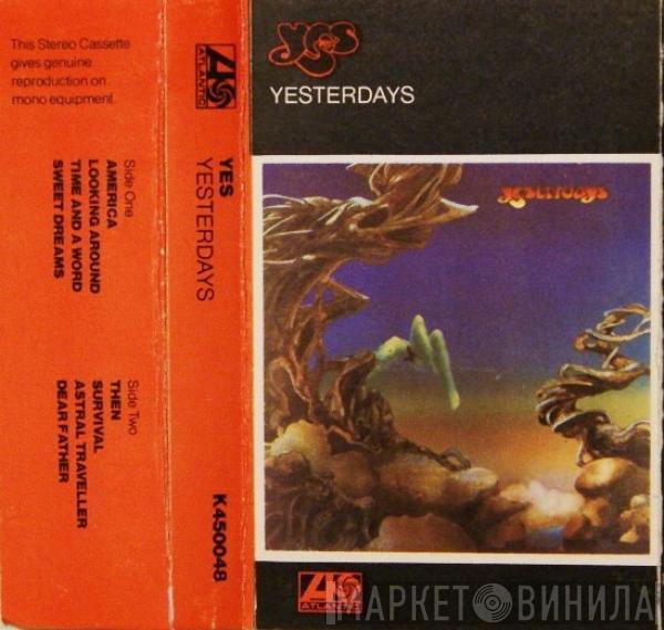 Yes - Yesterdays