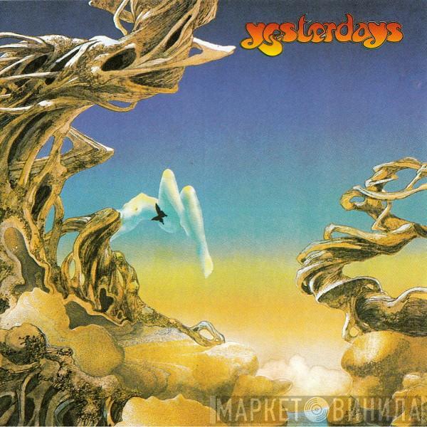  Yes  - Yesterdays