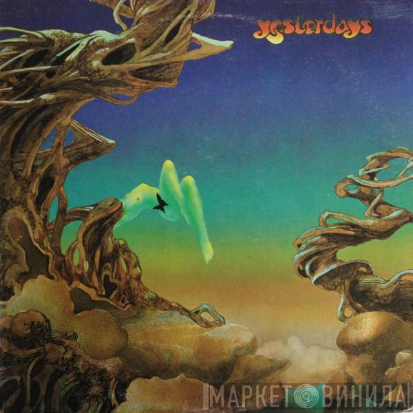  Yes  - Yesterdays