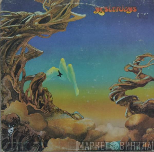  Yes  - Yesterdays