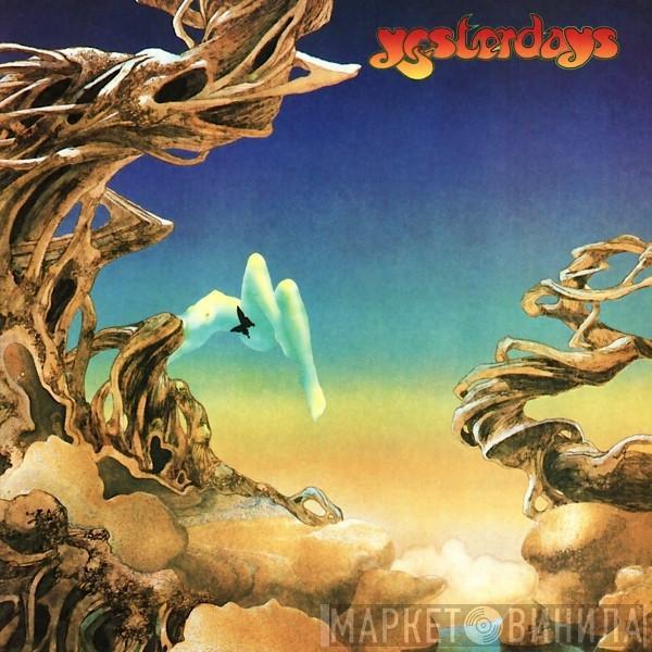  Yes  - Yesterdays