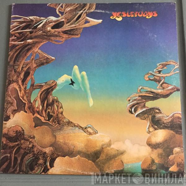  Yes  - Yesterdays