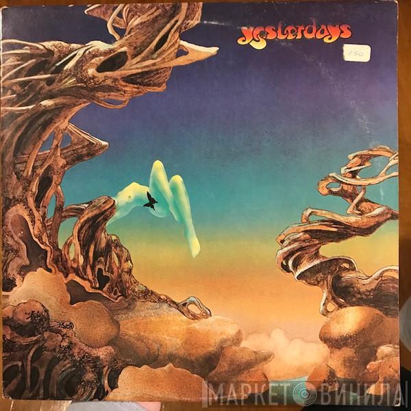  Yes  - Yesterdays