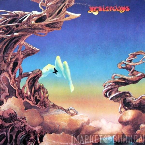 Yes  - Yesterdays