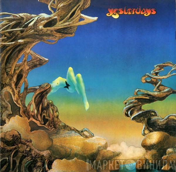  Yes  - Yesterdays