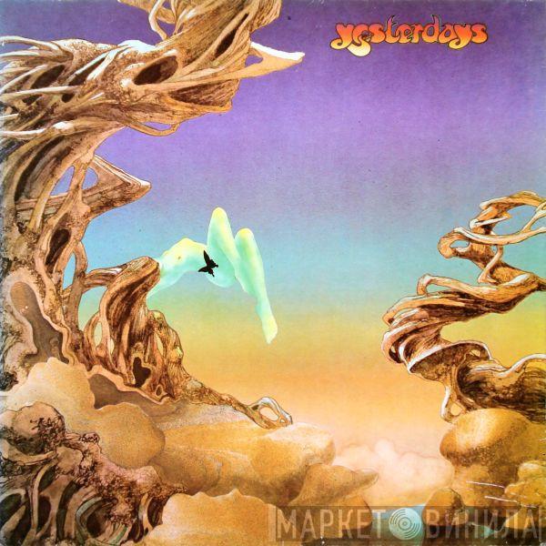  Yes  - Yesterdays