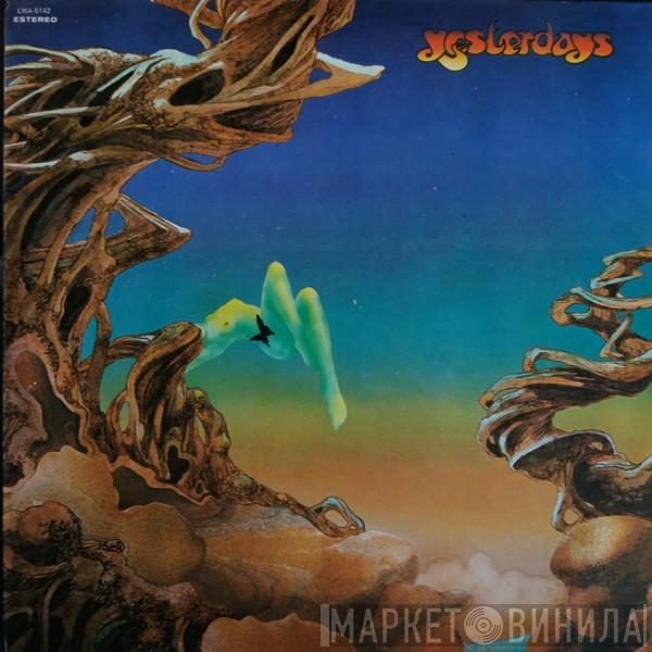  Yes  - Yesterdays