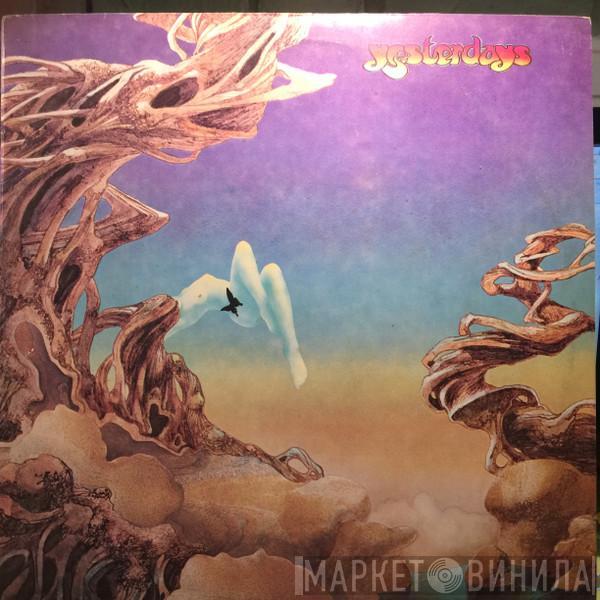  Yes  - Yesterdays