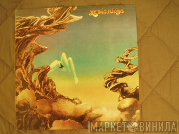  Yes  - Yesterdays
