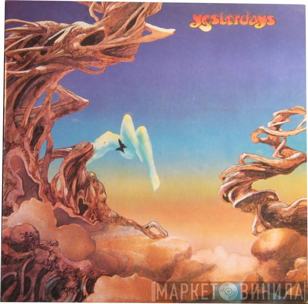  Yes  - Yesterdays
