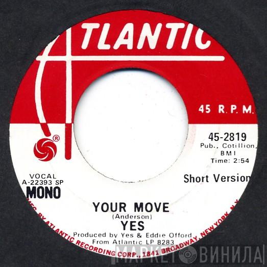  Yes  - Your Move