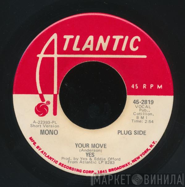  Yes  - Your Move