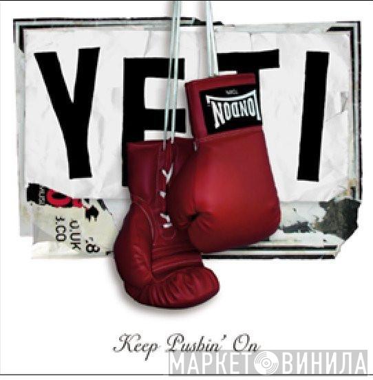 Yeti  - Keep Pushin' On