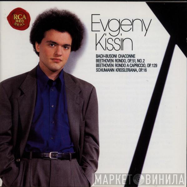  Yevgeny Kissin  - Bach-Busoni, Beethoven, Schumann