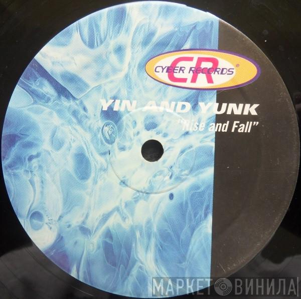 Yin And Yunk - Rise And Fall
