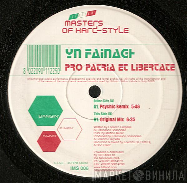Yn Fainagh - Pro Patria Et Libertate