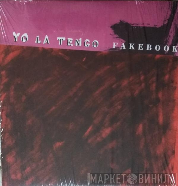  Yo La Tengo  - Fakebook