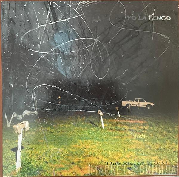 Yo La Tengo - This Stupid World