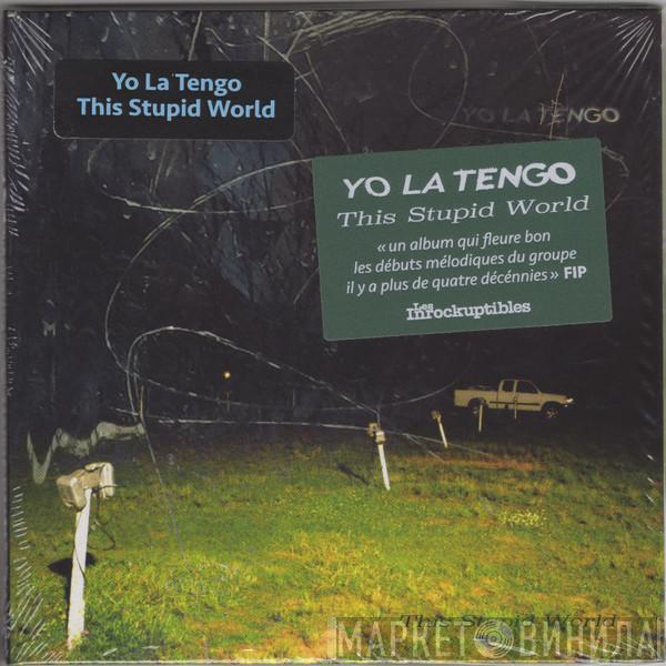 Yo La Tengo - This Stupid World