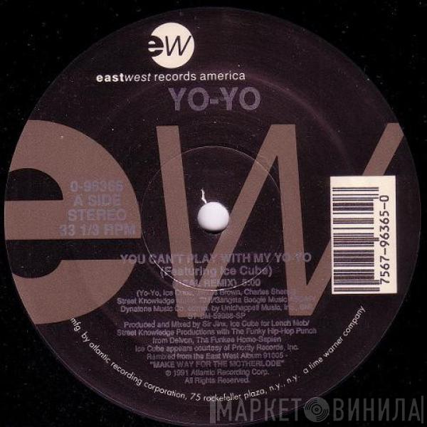 Yo-Yo, Ice Cube - You Can't Play With My Yo-Yo