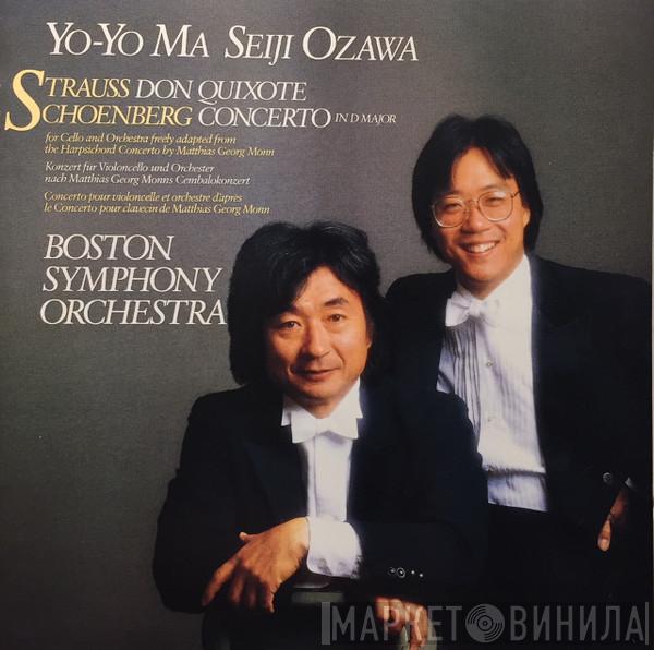 - Yo-Yo Ma - Seiji Ozawa - Boston Symphony Orchestra - Richard Strauss  Arnold Schoenberg  - Strauss Don Quixote - Schoenberg Concerto In D Major