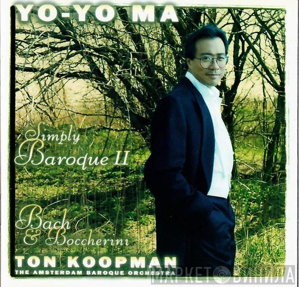 , Yo-Yo Ma , Ton Koopman  The Amsterdam Baroque Orchestra  - Simply Baroque II