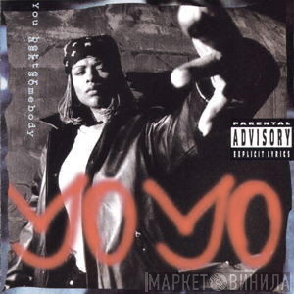 Yo-Yo - You Better Ask Somebody
