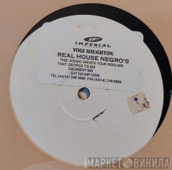 Yogi Haughton - Real House Negros