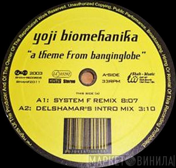 Yoji Biomehanika - A Theme From Banginglobe