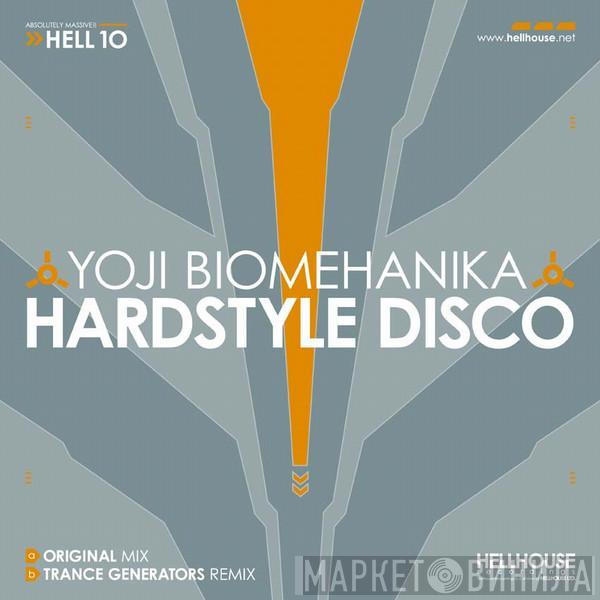 Yoji Biomehanika - Hardstyle Disco