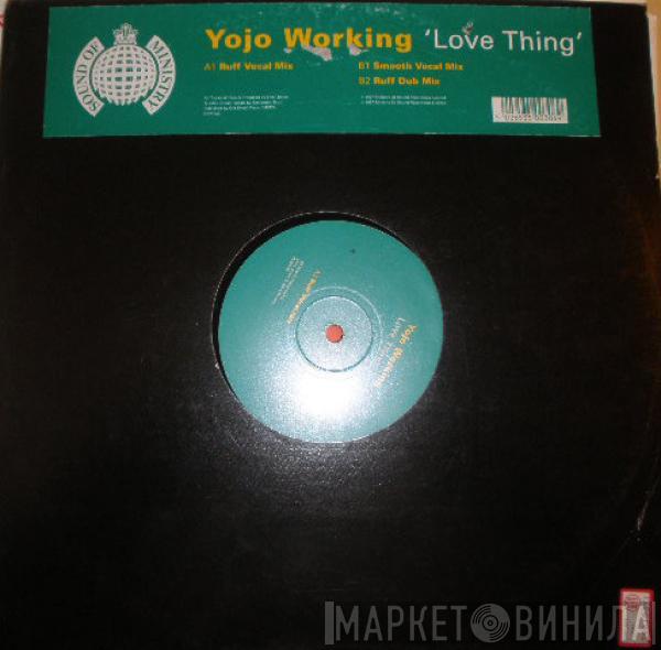 Yojo Working - Love Thing