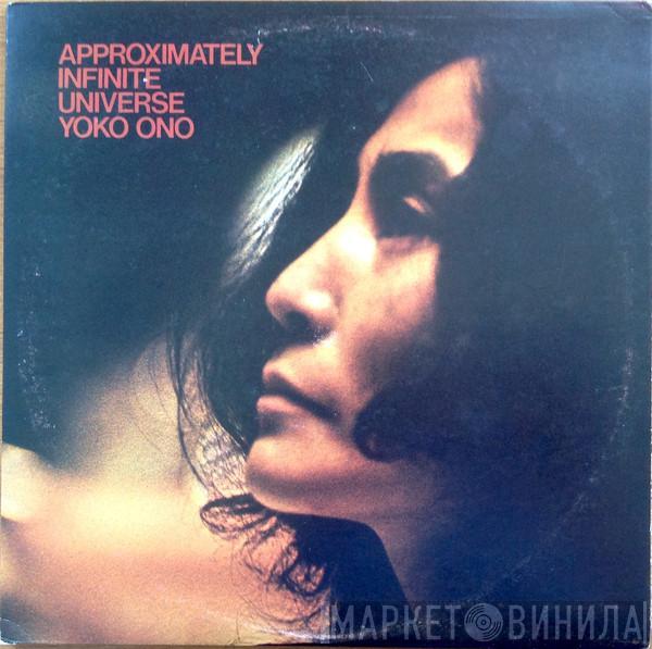  Yoko Ono  - Approximately Infinite Universe