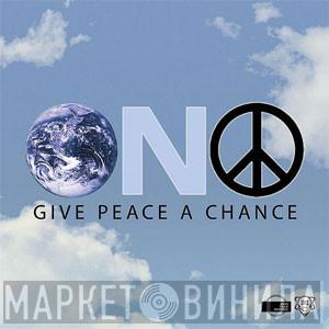  Yoko Ono  - Give Peace A Chance (International Mixes)