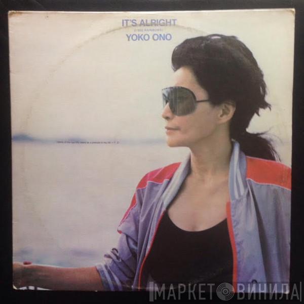  Yoko Ono  - It's Alright (I See Rainbows)