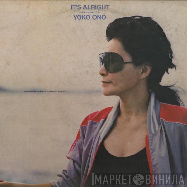  Yoko Ono  - It's Alright (I See Rainbows)