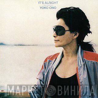  Yoko Ono  - It's Alright (I See Rainbows)