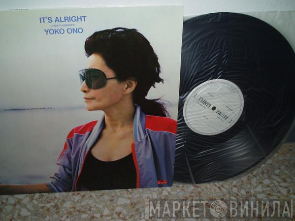  Yoko Ono  - It's Alright (I See Rainbows)