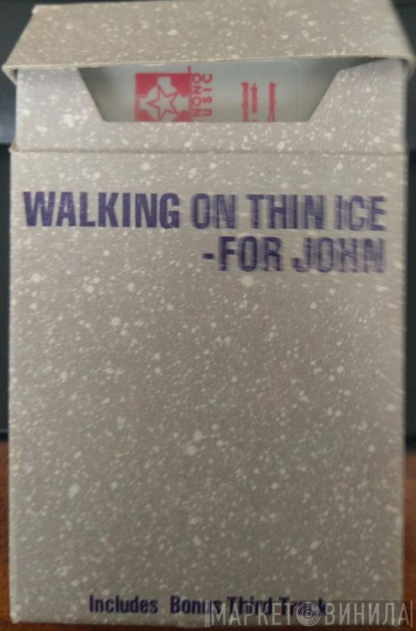  Yoko Ono  - Walking On Thin Ice