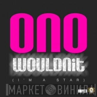  Yoko Ono  - Wouldnit (I'm A Star) (Dub Mixes)