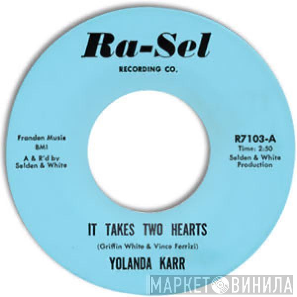 Yolanda Karr - It Takes Two Hearts / Leave It To Me
