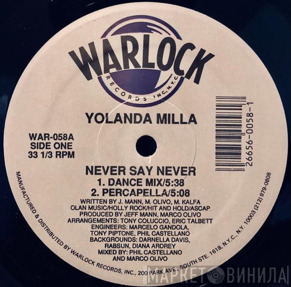 Yolanda Milla - Never Say Never