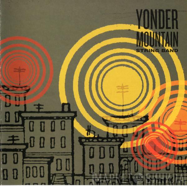 Yonder Mountain String Band - Yonder Mountain String Band