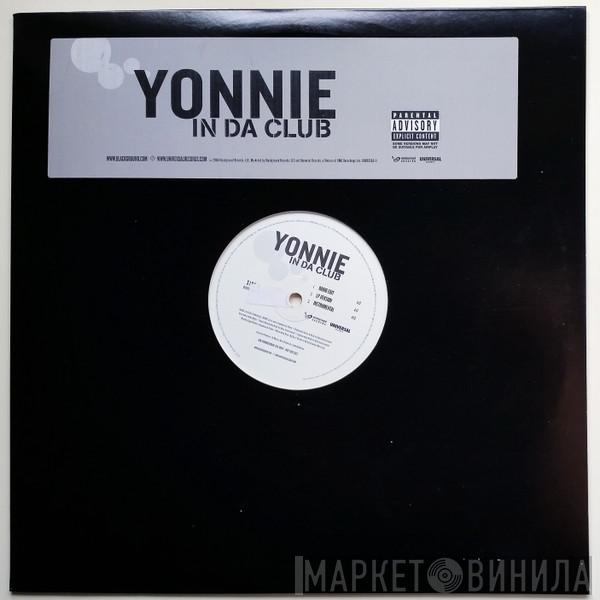 Yonnie - In Da Club