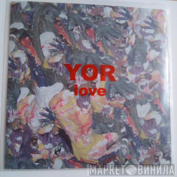 Yor - Love