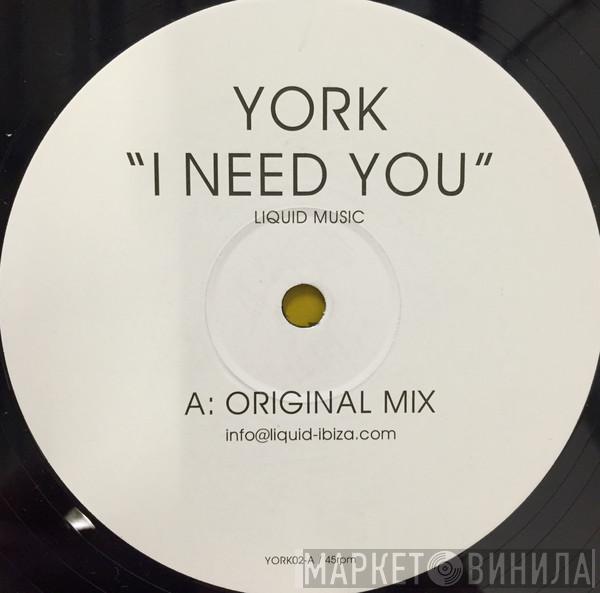 York - I Need You